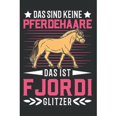 Image of Fjordpferd Notizbuch: Fjordi Glitzer Norweger Fjord Pferd / 6x9 Zoll 120 linierte Seiten