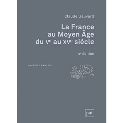 Image of La France au Moyen Age du Ve XVe siècle