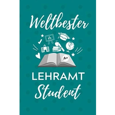 Image of WELTBESTER Lehramt STUDENT: A5 Geschenkbuch 52 WOCHENKALENDER für Studenten Geschenkidee zum Geburtstag Studienbeginn Erstes Semester Schulabschluss Lehrer