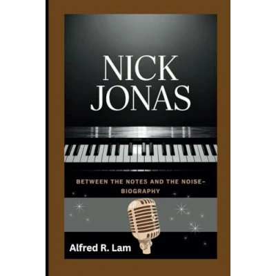 Image of NICK JONAS: Between the Notes and Noise—Biography