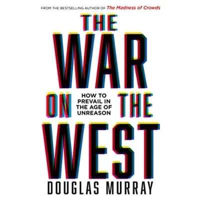 Image of the War on West: How to Prevail in Age of Unreason