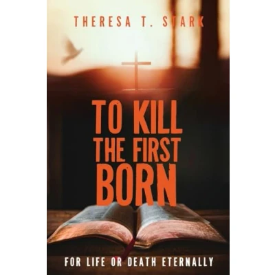 Image of To Kill the Firstborn