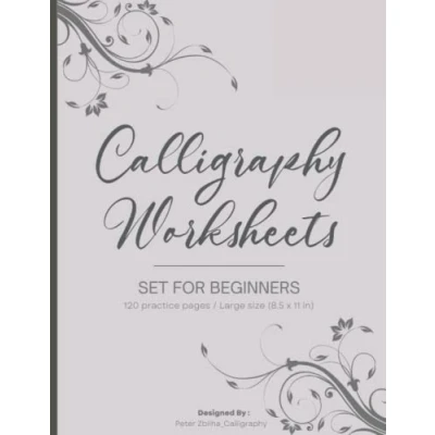 Image of Calligraphy Set for Beginners: 120 Sheet of Practice Paper Hand Lettering Workbook 8.5 x 11 Inches