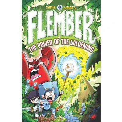 Image of Flember 4: the Power of Wildening (from million selling Jamie Smart, Illustrator Year)