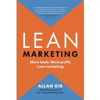 Image of Lean Marketing: More Leads. Profit. Less Marketing.