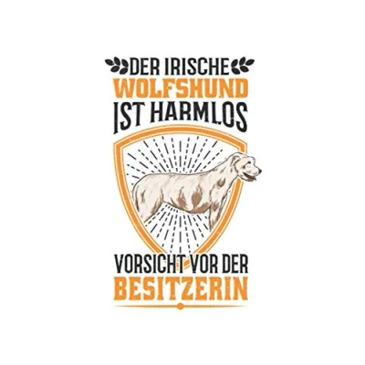 Image of Irischer Wolfshund Notizbuch: Besitzerin Irish Wolfhound / 6x9 Zoll 120 gepunktete Seiten
