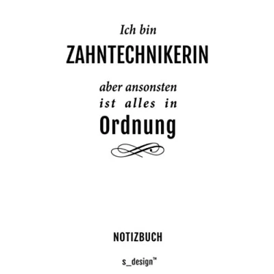Image of Notizbuch für Zahntechniker/Zahntechnikerin: Originelle Geschenk Idee (120 Seiten liniertes blanko Papier)