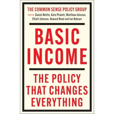 Image of Basic Income: The Policy That Changes Everything