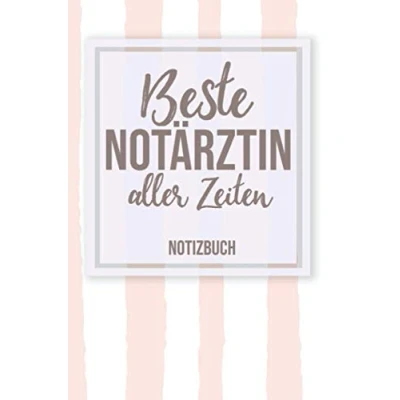 Image of Beste Notärztin Aller Zeiten Notizbuch: Tolles Geschenk für eine I Notizbuch, 130 linierte Seiten Format 6x9 Zoll, DIN A5 Soft Cover matt