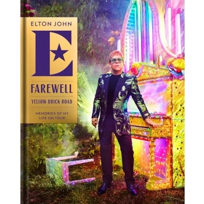 Image of Farewell Yellow Brick Road: Memories of My Life on Tour