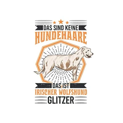 Image of Irischer Wolfshund Notizbuch: Glitzer Irish Wolfhound / 6x9 Zoll 120 linierte Seiten