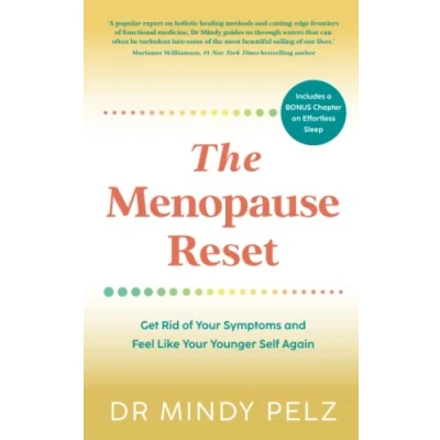 Image of The Menopause Reset: Get Rid of Your Symptoms and Feel Like Younger Self Again