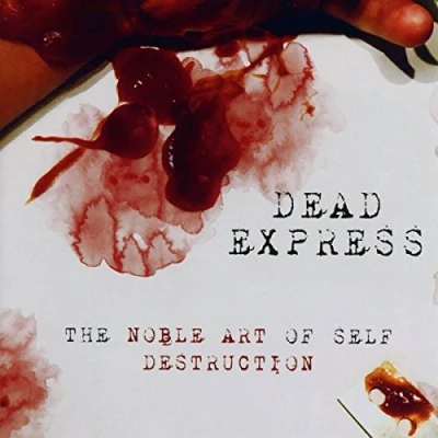 Image of The Noble Art Of Self Destruction